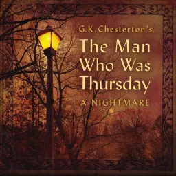 The Man Who Was Thursday Radio Play Podcast artwork