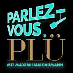 Parlez-vous PLÜ Podcast artwork