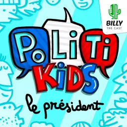 PolitiKIDS : le Président Podcast artwork