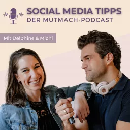 Social Media Tipps | Der Mutmach-Podcast artwork