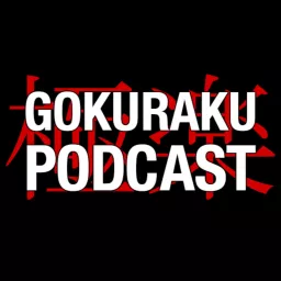 Gokuraku Podcast artwork