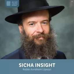 Sicha Insight, Rabbi Avraham Lipszyc