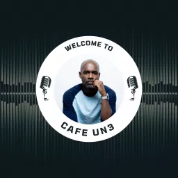 Cafe Un3 Podcast artwork