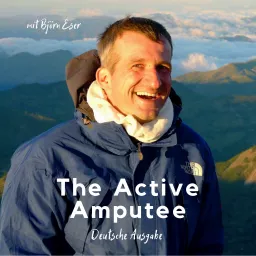 The Active Amputee - Deutsche Ausgabe Podcast artwork