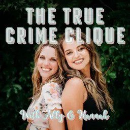 The True Crime Clique