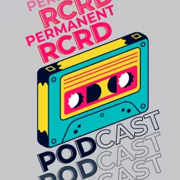 Permanent RCRD | How To Create Successful Content Podcast artwork