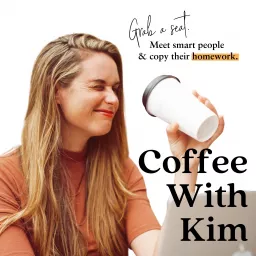 Coffee with Kim