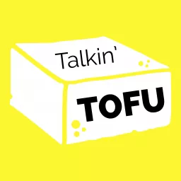 Talkin' Tofu Podcast artwork