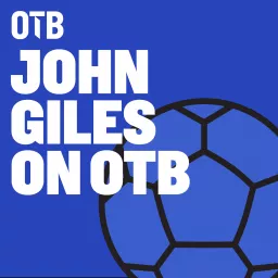 OTB's John Giles Podcast artwork