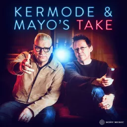 Kermode & Mayo’s Take Podcast artwork
