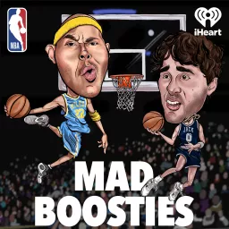 Miles and Jack Got Mad Boosties: An NBA Podcast artwork