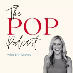 The PoP Podcast with Erin Groves artwork