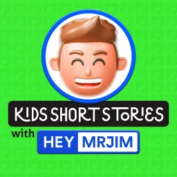 Kids Short Stories: a Bedtime Show By Mr Jim Podcast artwork