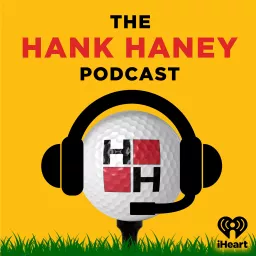 The Hank Haney Podcast artwork