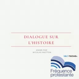 Dialogue sur l'histoire