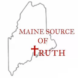 Maine Source Of Truth Podcast artwork