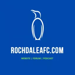 The RochdaleAFC.com Podcast