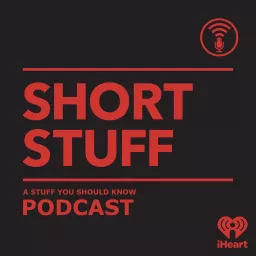 Short Stuff Podcast artwork