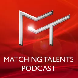 Matching Talents Podcast artwork
