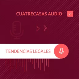 Tendencias Legales Podcast artwork