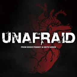 UNAFRAID Podcast artwork