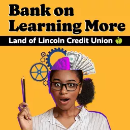 Bank on Learning More Podcast artwork