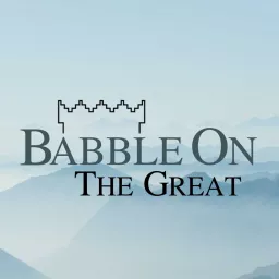 Babble On The Great Podcast artwork