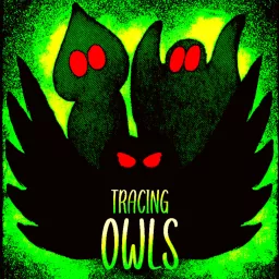 Tracing Owls Podcast artwork