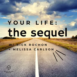 Your Life: The Sequel Podcast artwork