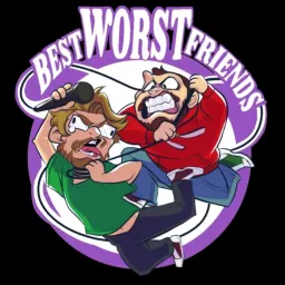 Best Worst Friends Podcast artwork