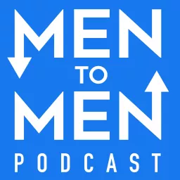 Men to Men Podcast