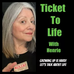 Ticket to Life Podcast artwork