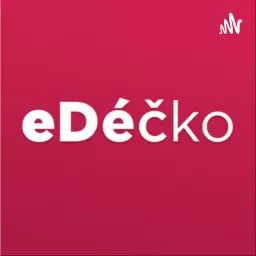 eDéčko Podcasty