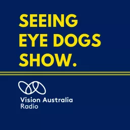 Seeing Eye Dogs Show Podcast artwork