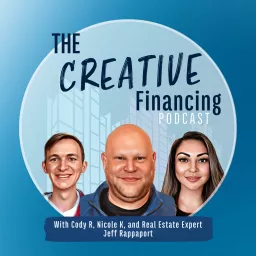 The Creative Financing Podcast