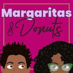 Margaritas & Donuts Podcast artwork