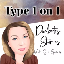 Type 1 on 1 | Diabetes Stories Podcast artwork