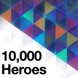 The Ten Thousand (10,000) Heroes Show