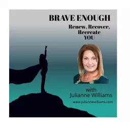 Brave Enough - Renew, Recreate, Recover: YOU