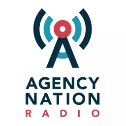 Agency Nation Radio Podcast artwork