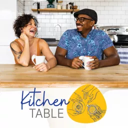 Kitchen Table Podcast artwork