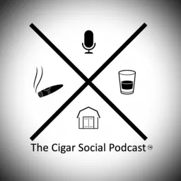 The Cigar Social Podcast