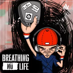 Breathing Nu Life Podcast artwork