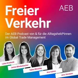 Freier Verkehr - Der Podcast zu Zoll & Exportkontrolle