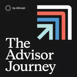 The Advisor Journey Podcast artwork