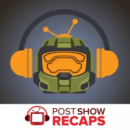 Halo: A Post Show Recap Podcast artwork