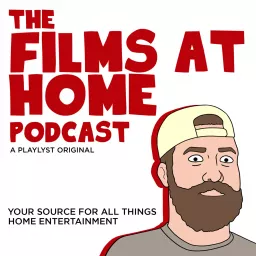 The Films At Home Podcast artwork