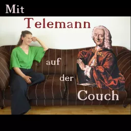 Mit Telemann auf der Couch Podcast artwork