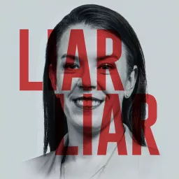 Liar, Liar: Melissa Caddick and the Missing Millions Podcast artwork
