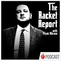 The Racket Report with Frank Morano